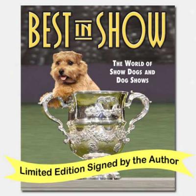 Best In Show By Bo Bengtson Limited Edituon Signed By The Author