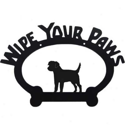Border Terrier Wipe Yuor Paws Decorative Sign