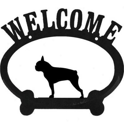 Boston Terrier Metal Welcome Sign