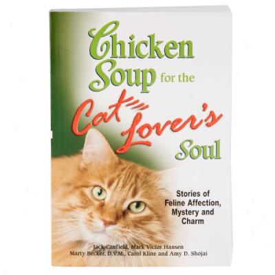 Chicken Soup For The Cat Lover's Soul