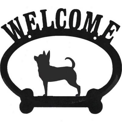 Chihuahua Metal Welcome Sign