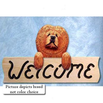 Chow Chow Cream Welcome Sign Oak