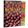 Corals: A Quick Reference Guide