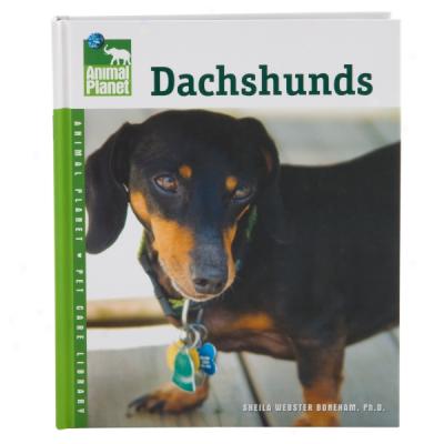 Dachshunds (animal Planet Pet Care Library)