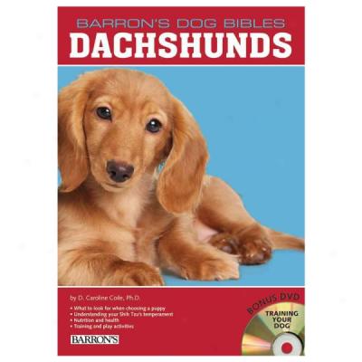 Dachshunds (barron's Dog Bibles Series)