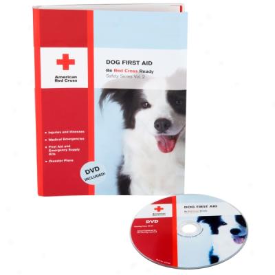 Dog First Aid By The American Red Cross