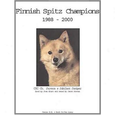 Finnish Spitz Champions, 1988-2000