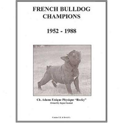 French Bulldog Champions, 1952-1988