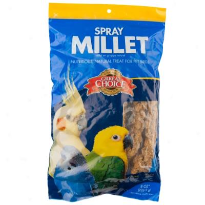 Grrear Choice? Spray Millet