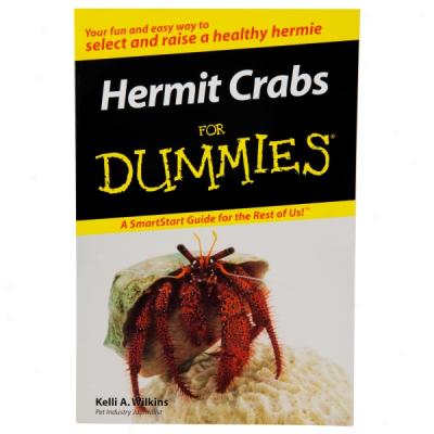 Hermit Crabs Foe Dummies