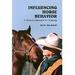 Influencing Horse Behavior Book By Dr. James Mccall.