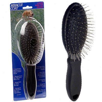 Miracle Coat Brush With Wire Pins