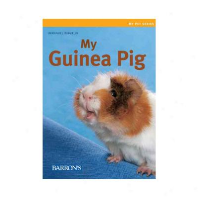 My Guinea Pig (my Pet Series)