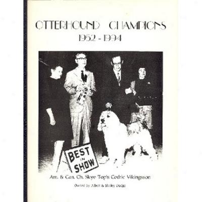 Otterhound Champions, 1952-1994