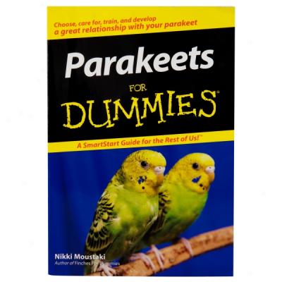 Parakeets For Dummies