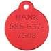 Personalized Round Red Aluminum DogI d Tag