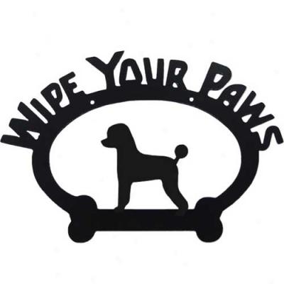 Poodle (puppy Spring-clasp) Wipe Your Paws Decorative Sign