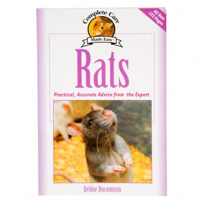 Rats: Complete Care Made Easy