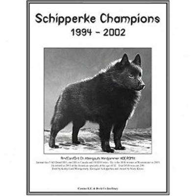 Schipperke Champions ,1994-2002