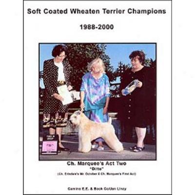 Soft-coated Wheaten Terrier Champions, 1988-2000