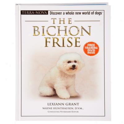 The Bichon Frlse (terra Nova Series)