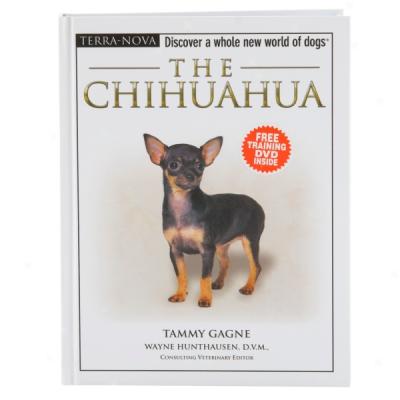 The Chihuahua (terra Nova Series)