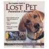 The Complete Guide To Lost Pet Prevention And Recruiting