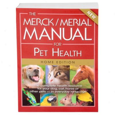 The Merck/merial Manual For Pet Health