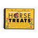 The Original Book Of Horse Treats By June Evers