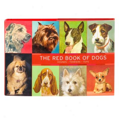 The Red Book Of Dogs: Hounds, Terriers, Toys