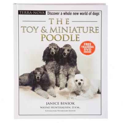 The Toy & Miniature Poodles (terra Nova Series)