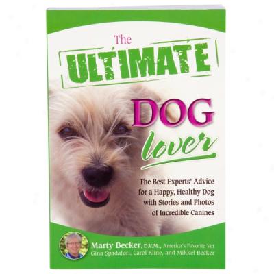 The Ultimate Dog Lover