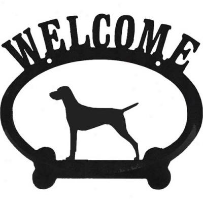 Vizsla Metal Welcome Sign